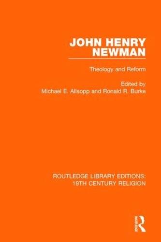 Паперова книга «John Henry Newman: Theology and Reform» - фото №1