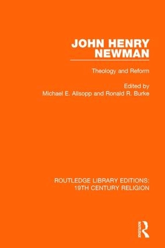 Паперова книга «John Henry Newman: Theology and Reform» - фото №1