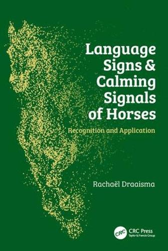 Бумажная книга «Language Signs and Calming Signals of Horses: Recognition and Application», автор Рашаэль Аисма - фото №1