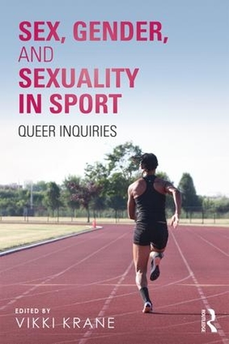 Паперова книга «Sex, Gender, and Sexuality in Sport: Queer Inquiries» - фото №1