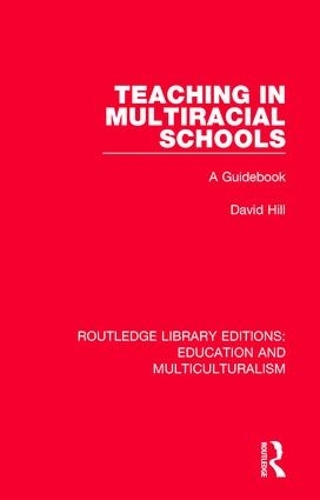 Паперова книга «Teaching in Multiracial Schools: A Guidebook», автор Девід Хілл - фото №1