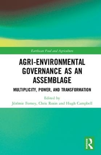 [object Object] «Agri-environmental Governance as an Assemblage: Multiplicity, Power, and Transformation» - фото №1