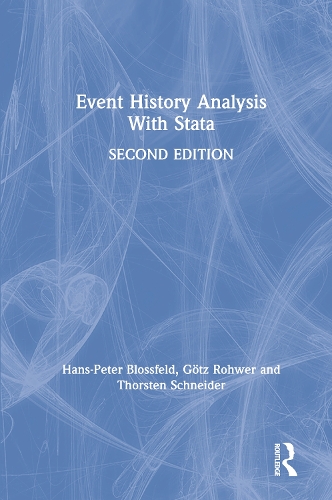 Бумажная книга «Event History Analysis With Stata: 2nd Edition», авторов Готц Рохвер, Ханс-Петер Блоссфельд, Торстен Шнайдер - фото №1