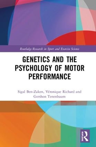Бумажная книга «Genetics and the Psychology of Motor Performance», авторов Гершон Тененбаум, Сигал Бен-Закен, Вероника Ришар - фото №1