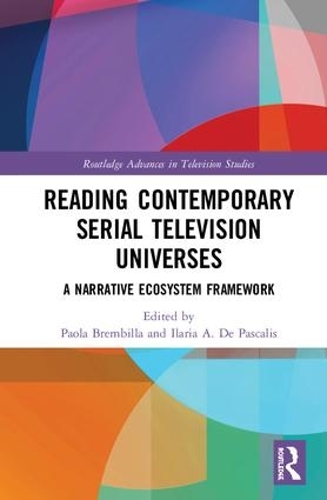 Бумажная книга «Reading Contemporary Serial Television Universes: A Narrative Ecosystem Framework» - фото №1