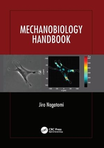 Паперова книга «Mechanobiology Handbook» - фото №1