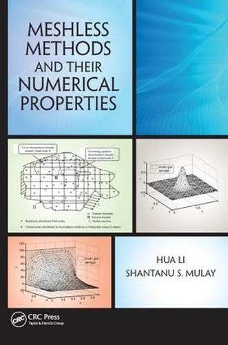 Паперова книга «Meshless Methods and Their Numerical Properties», авторів Хуа Лі, Шантану С. Мулай - фото №1