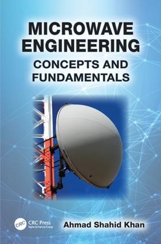 Паперова книга «Microwave Engineering: Concepts and Fundamentals», автор Ахмад Шахід Хан - фото №1