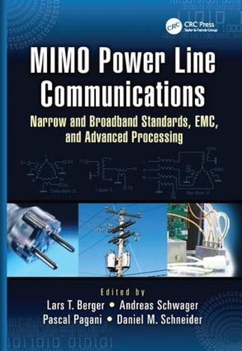 [object Object] «MIMO Power Line Communications: Narrow and Broadband Standards, EMC, and Advanced Processing» - фото №1