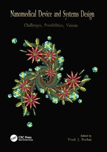 Бумажная книга «Nanomedical Device and Systems Design: Challenges, Possibilities, Visions» - фото №1