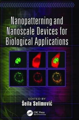 [object Object] «Nanopatterning and Nanoscale Devices for Biological Applications» - фото №1