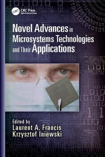 [object Object] «Novel Advances in Microsystems Technologies and Their Applications» - фото №1