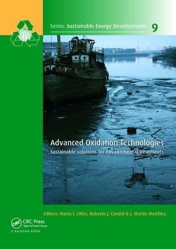 Паперова книга «Advanced Oxidation Technologies: Sustainable Solutions for Environmental Treatments» - фото №1