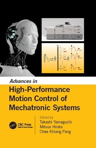 Паперова книга «Advances in High-Performance Motion Control of Mechatronic Systems» - фото №1