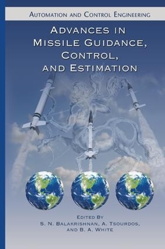 [object Object] «Advances in Missile Guidance, Control, and Estimation» - фото №1