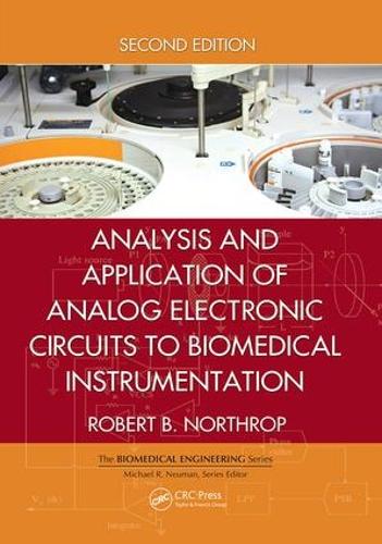 [object Object] «Analysis and Application of Analog Electronic Circuits to Biomedical Instrumentation», автор Роберт Б. Нортроп - фото №1