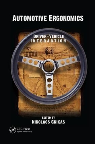 Бумажная книга «Automotive Ergonomics: Driver-Vehicle Interaction» - фото №1