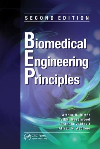 Бумажная книга «Biomedical Engineering Principles», авторов Альфред Н. Аскионе, Антонио Вальдевит, Артур Б. Риттер, Викки Хейзелвуд - фото №1