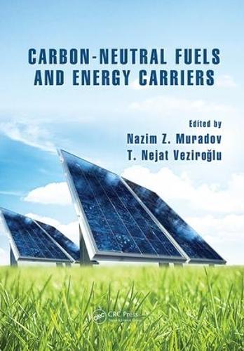 Бумажная книга «Carbon-Neutral Fuels and Energy Carriers» - фото №1