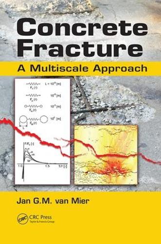 Бумажная книга «Concrete Fracture: A Multiscale Approach», автор Ян Г.М. ван Миер - фото №1
