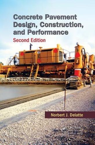 Бумажная книга «Concrete Pavement Design, Construction, and Performance», автор Норберт Дж. Делатте - фото №1