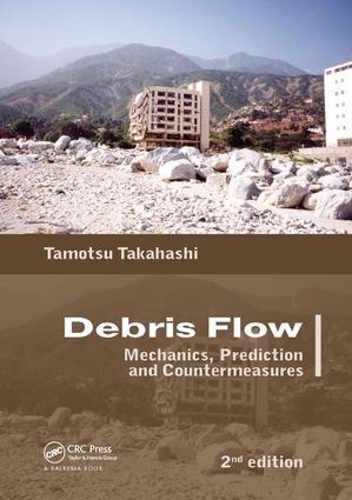 Паперова книга «Debris Flow: Mechanics, Prediction and Countermeasures, 2nd edition», автор Тамоцу Такахаші - фото №1