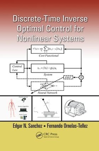 [object Object] «Discrete-Time Inverse Optimal Control for Nonlinear Systems», авторів Едгар Н. Санчес, Фернандо Орнелас-Тельєс - фото №1