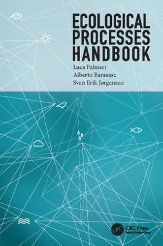 Бумажная книга «Ecological Processes Handbook», авторов Альберто Барауссе, Лука Палмери, Свен Эрик Йоргенсен - фото №1