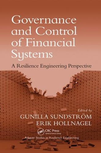 Паперова книга «Governance and Control of Financial Systems: A Resilience Engineering Perspective», авторів Ерік Холлнагель, Гунілла Сундстрем - фото №1