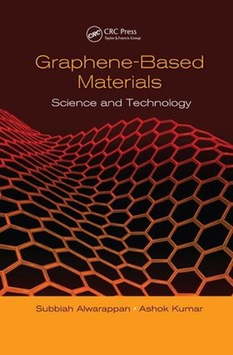 Бумажная книга «Graphene-Based Materials: Science and Technology», авторов Ашок Кумар, Суббиах Альвараппан - фото №1