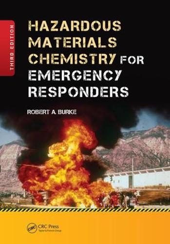 Паперова книга «Hazardous Materials Chemistry for Emergency Responders», автор Роберт Берк - фото №1