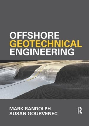 Бумажная книга «Offshore Geotechnical Engineering», авторов Марк Рэндольф, Сьюзен Гурвенек - фото №1