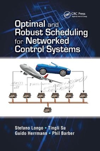 [object Object] «Optimal and Robust Scheduling for Networked Control Systems», авторов Гвидо Херрманн, Фил Барбер, Стефано Лонго, Тингли Су - фото №1