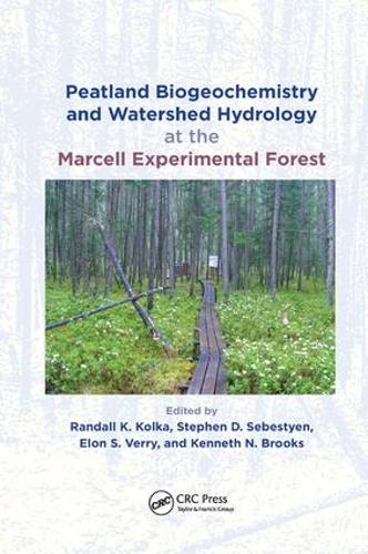 Бумажная книга «Peatland Biogeochemistry and Watershed Hydrology at the Marcell Experimental Forest» - фото №1