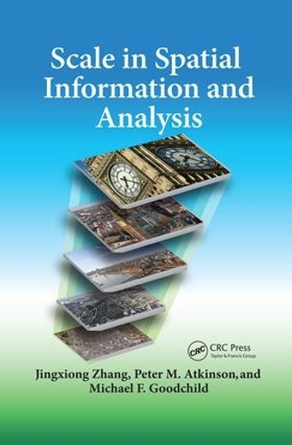 Бумажная книга «Scale in Spatial Information and Analysis», авторов Цзинсюань Чжан, Майкл Ф. Гудчайлд, Питер Аткинсон - фото №1