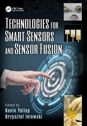 Паперова книга «Technologies for Smart Sensors and Sensor Fusion» - фото №1