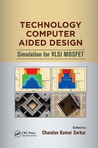 Бумажная книга «Technology Computer Aided Design: Simulation for VLSI MOSFET» - фото №1
