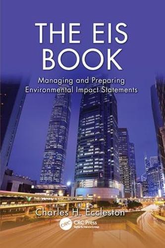 Паперова книга «The EIS Book: Managing and Preparing Environmental Impact Statements», автор Чарльз Г. Екклстон - фото №1