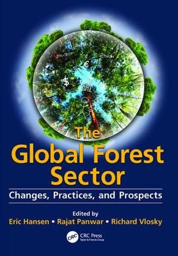 Бумажная книга «The Global Forest Sector: Changes, Practices, and Prospects» - фото №1