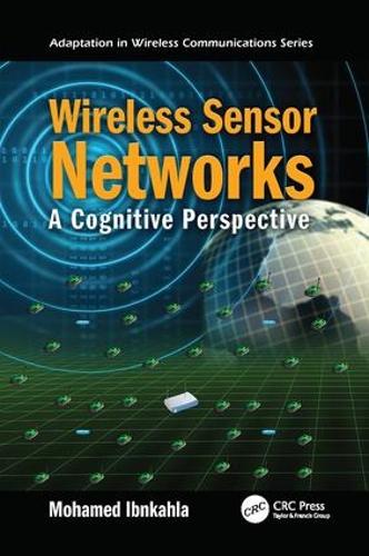 [object Object] «Wireless Sensor Networks: A Cognitive Perspective», автор Мохамед Ібнкахла - фото №1