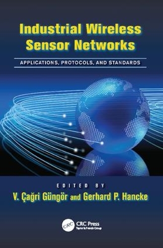 [object Object] «Industrial Wireless Sensor Networks: Applications, Protocols, and Standards» - фото №1