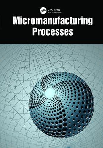 Паперова книга «Micromanufacturing Processes» - фото №1