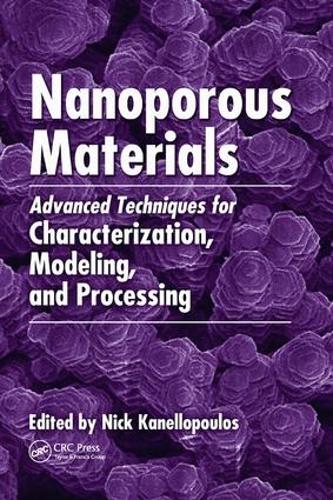 Паперова книга «Nanoporous Materials: Advanced Techniques for Characterization, Modeling, and Processing» - фото №1