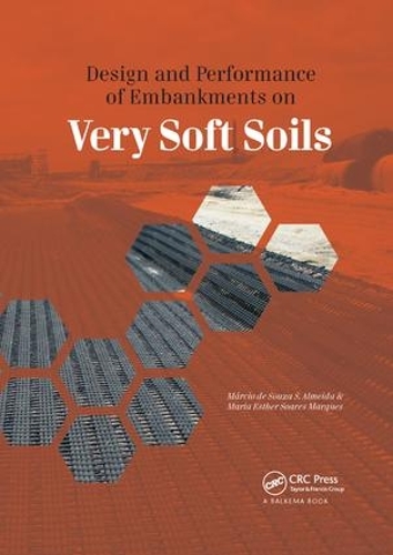 Бумажная книга «Design and Performance of Embankments on Very Soft Soils», авторов Мария Эстер Соарес Маркес, Марсио де Соуза С. Алмейда - фото №1