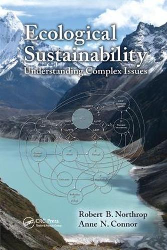 Бумажная книга «Ecological Sustainability: Understanding Complex Issues», авторов Энн Н. Коннор, Роберт Б. Нортроп - фото №1