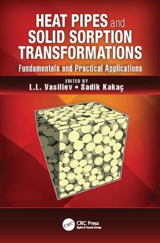 Паперова книга «Heat Pipes and Solid Sorption Transformations: Fundamentals and Practical Applications» - фото №1