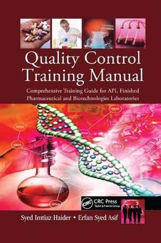 Паперова книга «Quality Control Training Manual: Comprehensive Training Guide for API, Finished Pharmaceutical and Biotechnologies Laboratories», авторів Саїд Ерфан Асіф, Саїд Імтіаз Хайдер - фото №1
