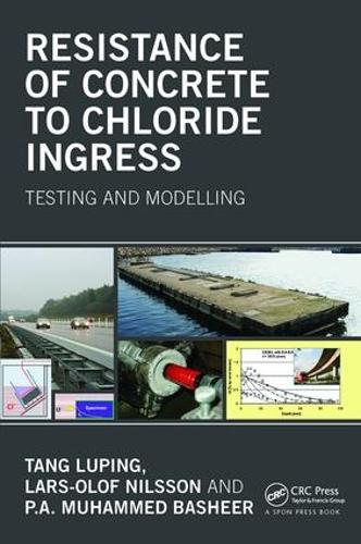 Паперова книга «Resistance of Concrete to Chloride Ingress: Testing and modelling», авторів Ларс-Олоф Нільссон, Лупінг Танг, П. A. Мухаммед Башир - фото №1