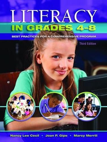 Бумажная книга «Literacy in Grades 4-8: Best Practices for a Comprehensive Program», авторов Джоан П. Гипе, Меррилл Э. Марси, Нэнси Л. Сесил - фото №1