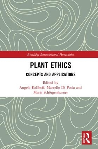Бумажная книга «Plant Ethics: Concepts and Applications» - фото №1